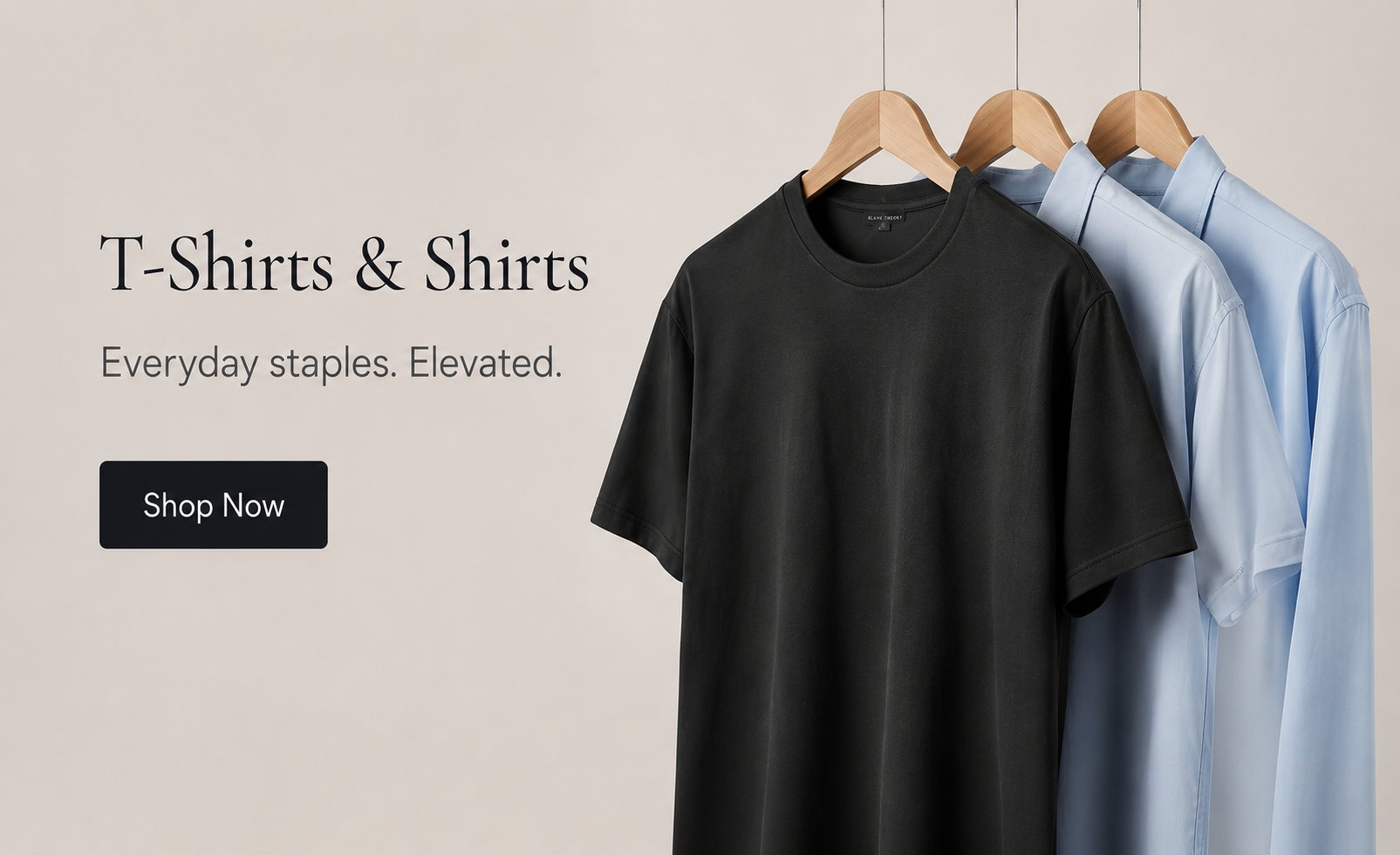 T-Shirts and Shirts — Everyday staples. Elevated. Shop Now.